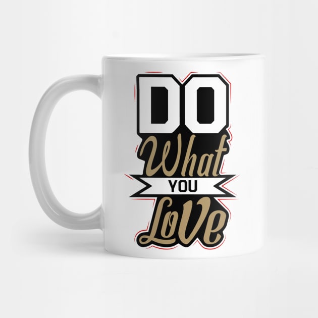Do What You Love by zeedot